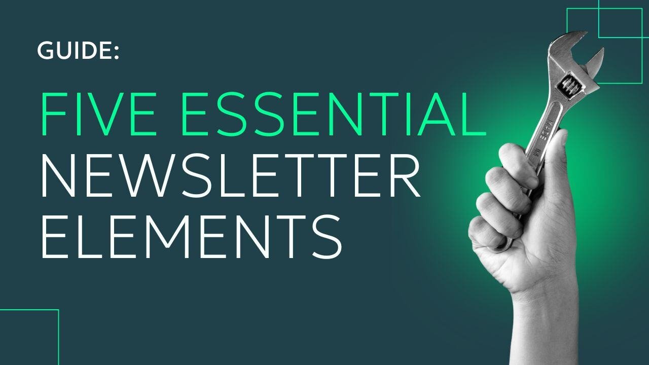 newsletter essentials